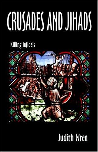 Crusades And Jihads