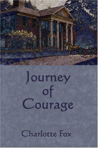 Journey of Courage