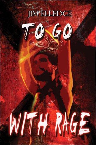 To Go With Rage