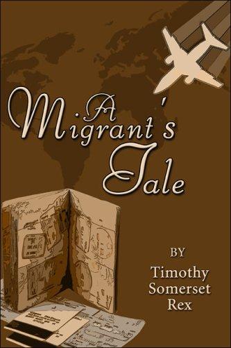 A Migrant's Tale