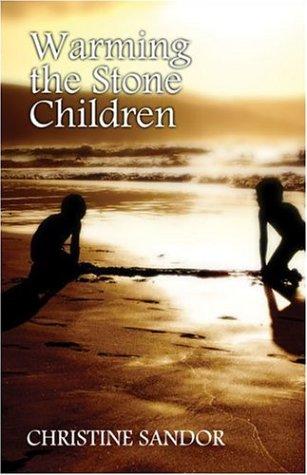 Warming the Stone Children