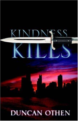 Kindness Kills
