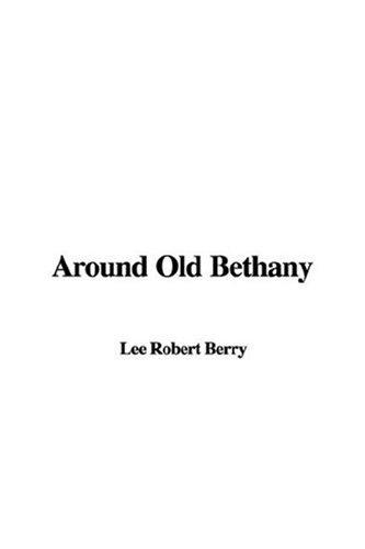 Around Old Bethany