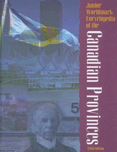 Junior Worldmark Encyclopedia of Canadian Provinces (Junior Worldmark Encyclopedia of the Canadian Provinces)