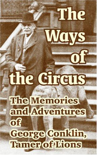 The Ways of the Circus: