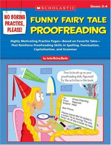 No Boring Practice, Please! Funny Fairy Tale Proofreading