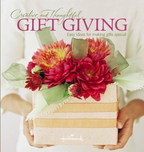 Creative and Thoughtful Gift Giving