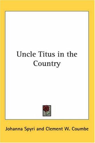 Uncle Titus in the Country