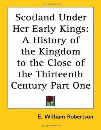 Scotland Under Her Early Kings