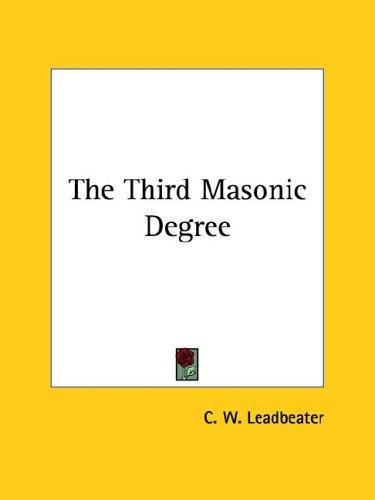 The Third Masonic Degree
