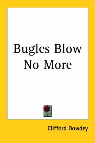 Bugles Blow No More
