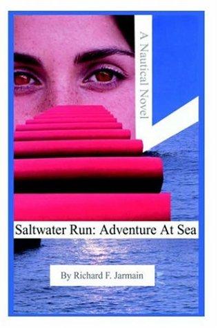 Saltwater Run: Adventure At Sea