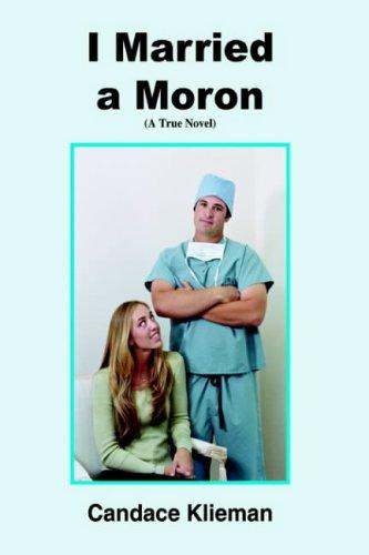 I Married a Moron