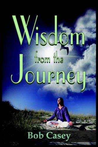 Wisdom From The Journey