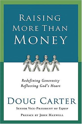 Raising More Than Money