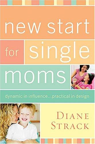 New Start for Single Moms Participant's Guide