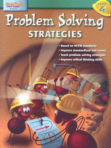 Problem Solving Strategies Grade 4 (Problem Solving Strategies)