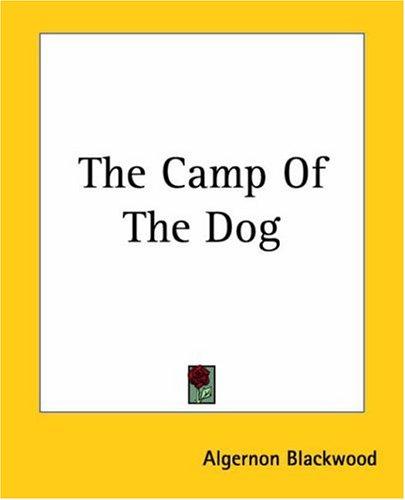 The Camp Of The Dog