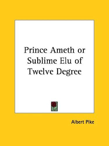 Prince Ameth or Sublime Elu of Twelve Degree