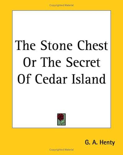 The Stone Chest or the Secret of Cedar Island