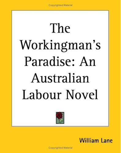 The Workingman's Paradise