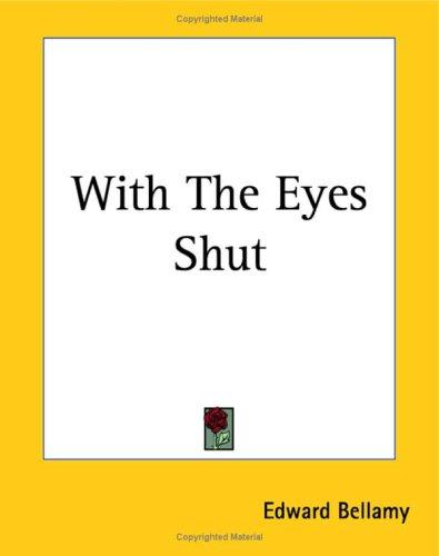 With the Eyes Shut