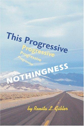 This Progressive Nothingness