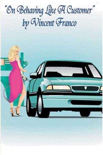 On Behaving Like A Customer