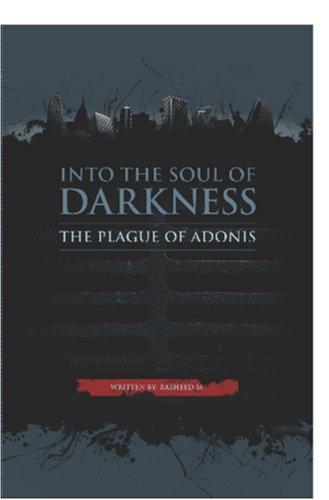 Into the Soul of Darkness