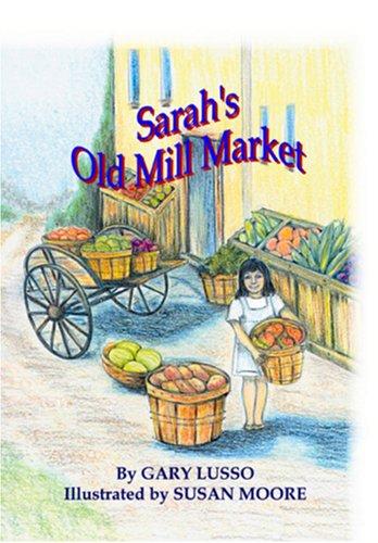 Sarah's Old Mill Market