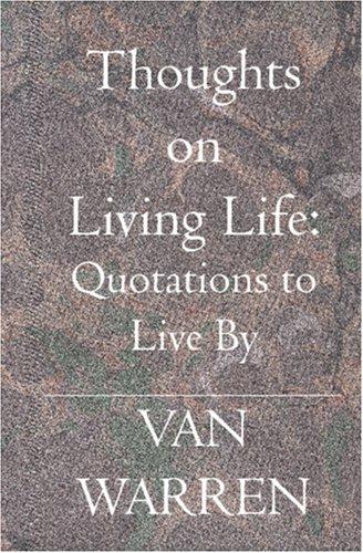 Thoughts on Living Life