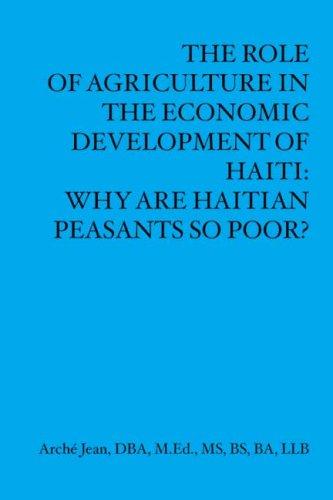 The Role of Agriculture in the Economic Developement of Haiti