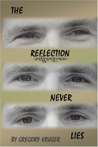 The Reflection Never Lies