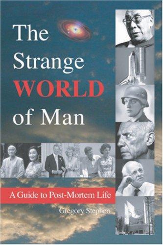 The Strange World of Man