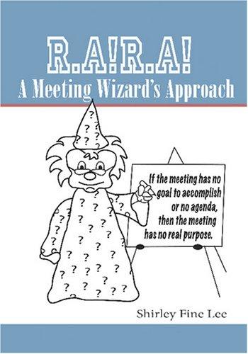 R.A!R.A!  A Meeting Wizard's Approach