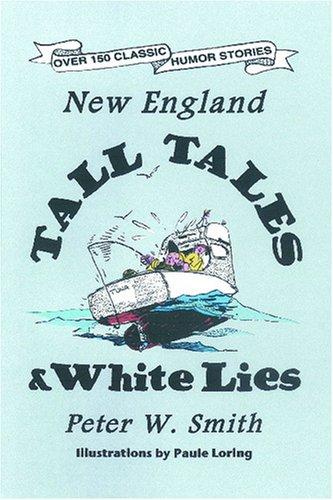 New England Tall Tales And White Lies