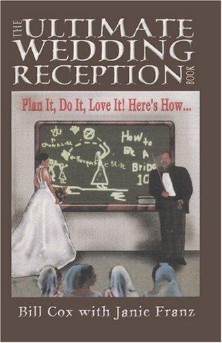The Ultimate Wedding Reception Book