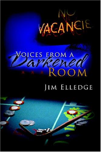 Voices From a Darkened Room