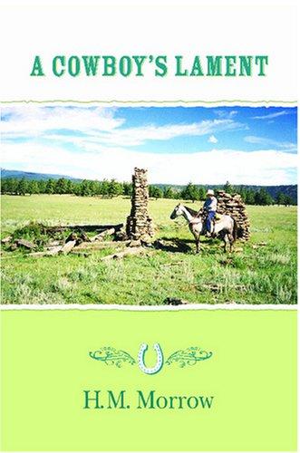 A Cowboy's Lament