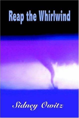 Reap the Whirlwind
