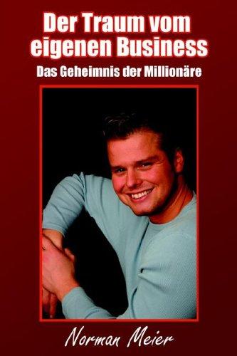 Der Traum vom eigenen Business