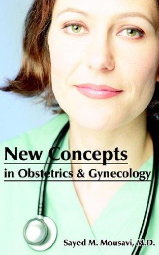 New Concepts in Obstetrics  and  Gynecology