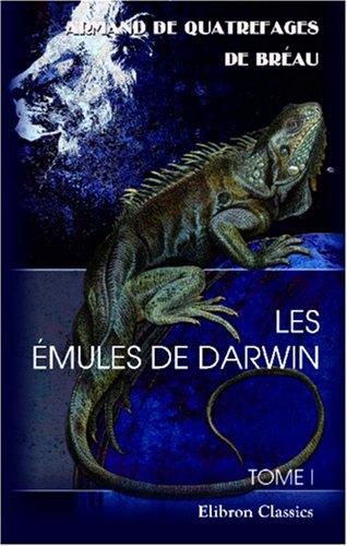 Les émules de Darwin