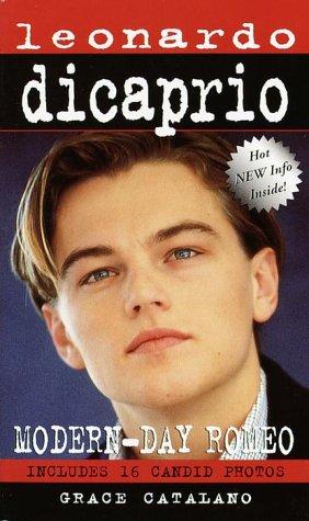 Leonardo DiCaprio, modern day Romeo