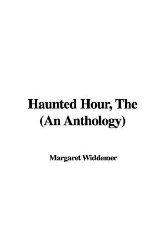 The Haunted Hour (An Anthology)