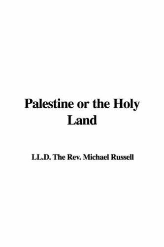 Palestine or the Holy Land