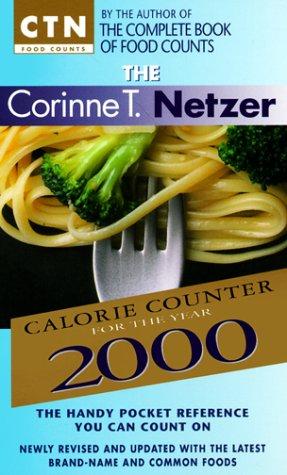 The Corinne T. Netzer calorie counter for the year 2000