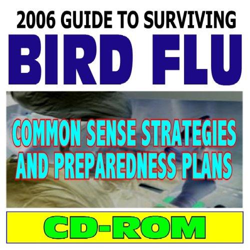 2006 Guide to Surviving Bird Flu