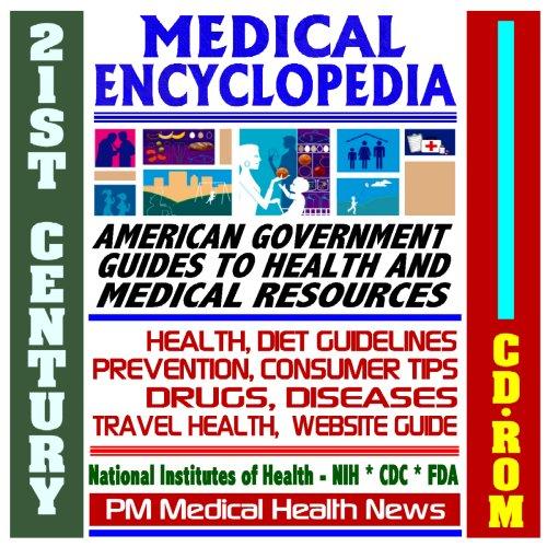 21st Century Medical Encyclopedia with American Government Guides to Health and Medical Resources (CD-ROM)