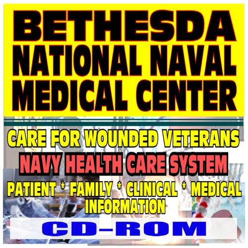 Bethesda National Naval Medical Center (NNMC) - Care for Injured Soldiers and Families of Iraq and Afghanistan - Care for Veterans (CD-ROM)